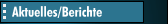 Aktuelles/Berichte